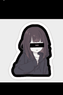 a sticker of a girl with the word sad covering her eyes