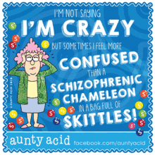 a cartoon says i 'm not saying i 'm crazy but sometimes i feel more