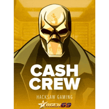 a poster for cash crew hacksaw gaming with a skull on it