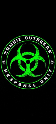 a green biohazard symbol in a circle with the words `` zombie outbreak response unit '' written inside of it on a black background .