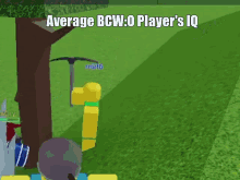 a screenshot of a video game that says average bcw : 0 player 's iq