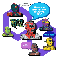 a group of robots with a speech bubble that says have you applied for your wl yet