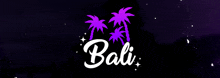 a logo for bali with purple palm trees on a black background