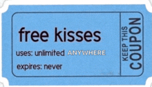 a blue coupon for free kisses expires never