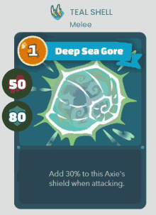 a card that says teal shell melee deep sea gore