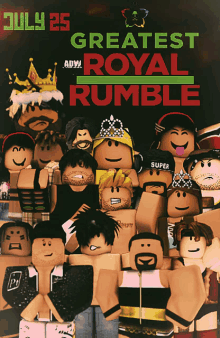 a poster for the greatest royal rumble is displayed