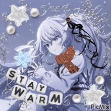 a picture of a girl with a scarf and the words stay warm