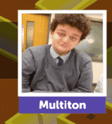 a picture of a boy named multiton