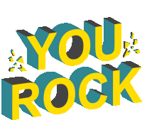 a blue and yellow sign that says you rock on a white background