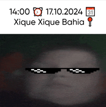 a picture of a person wearing sunglasses and a calendar that says ' xique xique bahia '