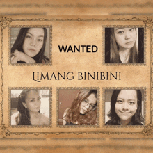 a poster that says wanted limang binibini on top