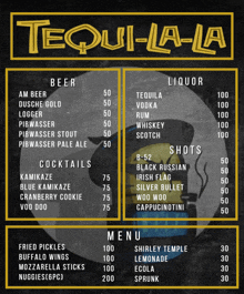 a menu for a restaurant called tequi-la-la shows a variety of drinks