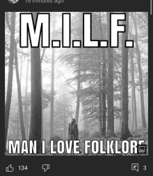 a black and white photo of a woman in the woods with the caption m.i.l.f.