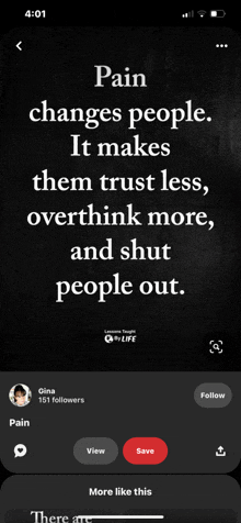 a screenshot of pain changes people it makes them trust less over think more and shut people out