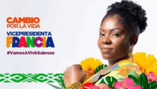 an advertisement for vicepresidenta francia shows a woman surrounded by flowers and leaves