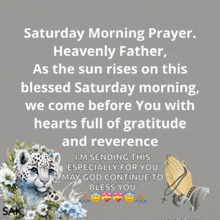 saturday morning prayer heavenly father as the sun rises on this blessed saturday morning we come before you