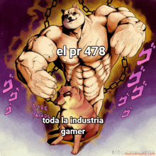 a cartoon of a dog and a muscular man with the words el pr 476