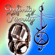 a microphone with headphones and a guitar with the words infinity family below it