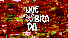 a colorful background with a bunny and the words que obra da