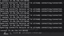 a screenshot of a program that says ignoring connect to because we 're already connecting / connected