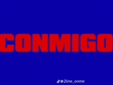 a blue background with the word conmigo in red letters