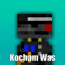 a picture of a minecraft character with the words kocham was above it