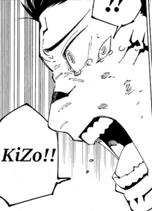 a black and white drawing of a man with his mouth open and the words kizo !