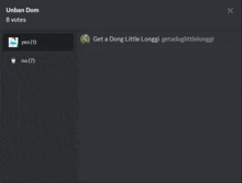 a screenshot of a discord conversation between unban dom and get a dong little longi