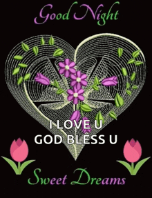 a picture of a heart with purple flowers and the words good night god bless u sweet dreams