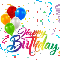 a happy birthday card with balloons and confetti on a white background