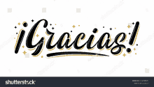 the word gracias is written in black and gold in spanish