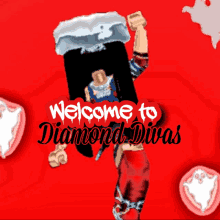 a red background with the words welcome to diamond divas written on it