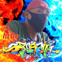 a man wearing a mask is surrounded by flames and graffiti that says " hello "