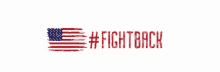 a logo for #fightback with an american flag on it