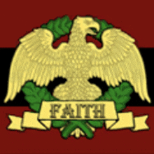 a picture of an eagle with a banner that says faith on it