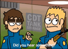 two cartoon characters are in front of a sign that says cdt tank storage