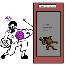 a drawing of a man holding a purple ball next to a drawing of a monster with the words cancer lord 's machine