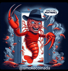 a cartoon of freddy krueger with smoke 's in your nightmares on it