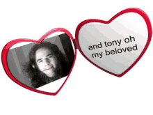 a heart shaped mirror with the words and tony oh my beloved