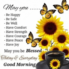 a picture of sunflowers and butterflies with a good morning message