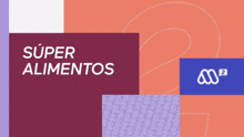 an advertisement for super alimentos shows a purple and pink background