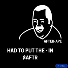 a black and white drawing of a man with the words after-ape had to put the in $aftr