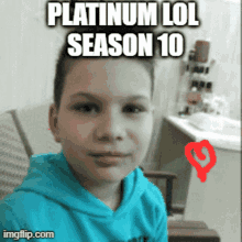 a young boy sitting in a chair with the words platinum lol season 10 written above him