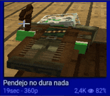 a screenshot of a video game that says " pendejo no dura nada "