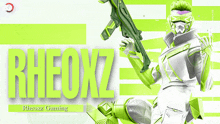 a poster for rheoxz gaming with a green and white figure holding a gun