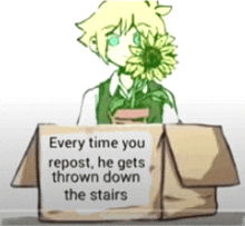 a cartoon of a boy holding a sunflower in a cardboard box that says every time you repost