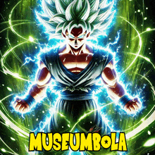 a poster of a dragon ball z character with the words museumbola on the bottom