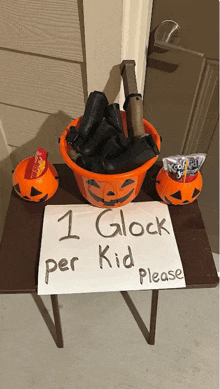 a sign that says 1 glock per kid please on it