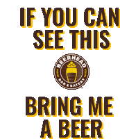 a poster for beerhead bar and eatery says if you can see this bring me a beer