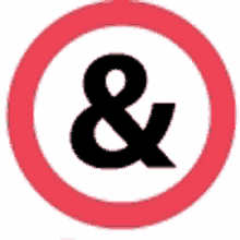 a red circle with a black ampersand in it .